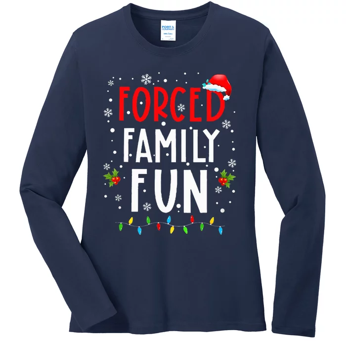 Forced Family Fun Winter Holidays Funny Christmas Ladies Long Sleeve Shirt