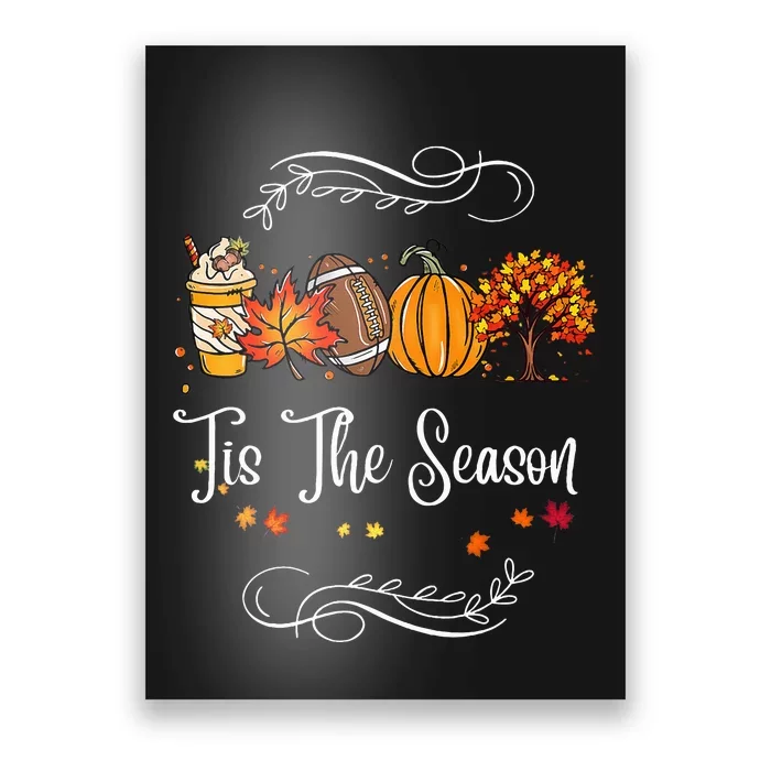 Festive Fall Football Embrace the Pumpkin Spice Season Poster