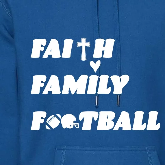 Faith Family Football Premium Hoodie