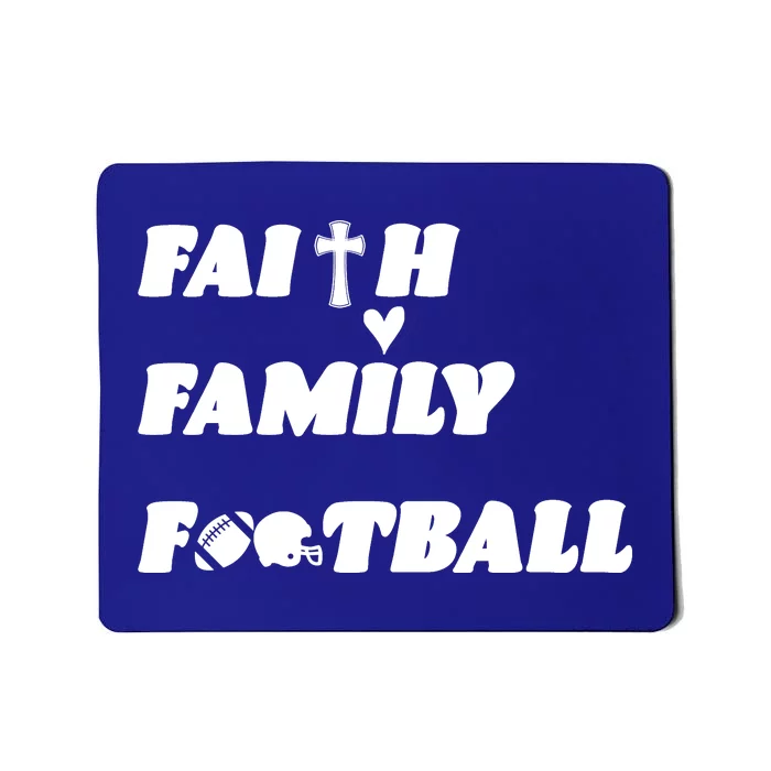 Faith Family Football Mousepad