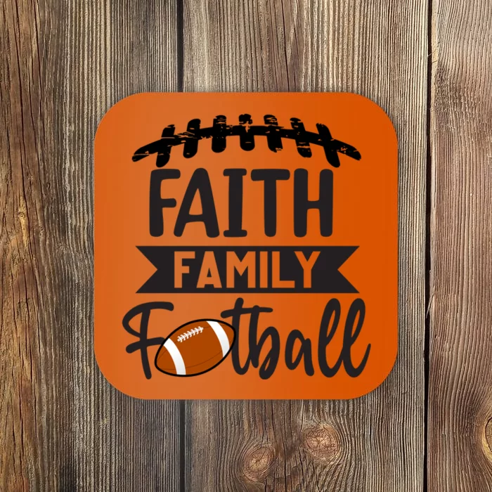 Faith Family Football Christian Fun Fall Football Coaster