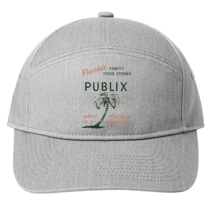 Floridas Finest Food Stores Publix Where Is A Shopping Pleasure 7-Panel Snapback Hat