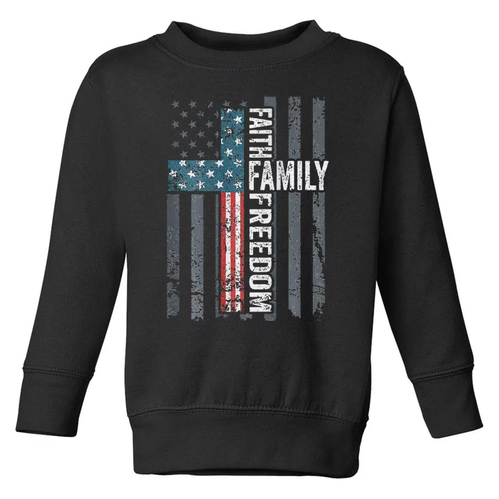 Faith Family Freedom Christian USA Cross Flag Toddler Sweatshirt