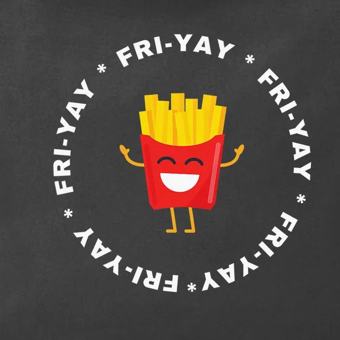 Fri-yay Funny Friday Fries Lover Zip Tote Bag