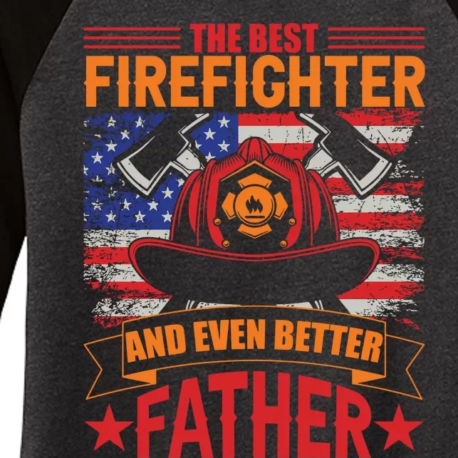 Firefighter Father Father's Day Women's Tri-Blend 3/4-Sleeve Raglan Shirt