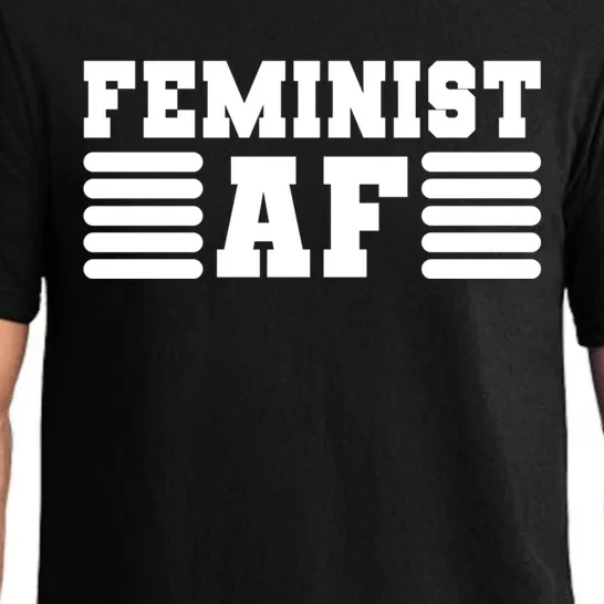 Feminism Funny Feminist Af Funny Gift Pajama Set