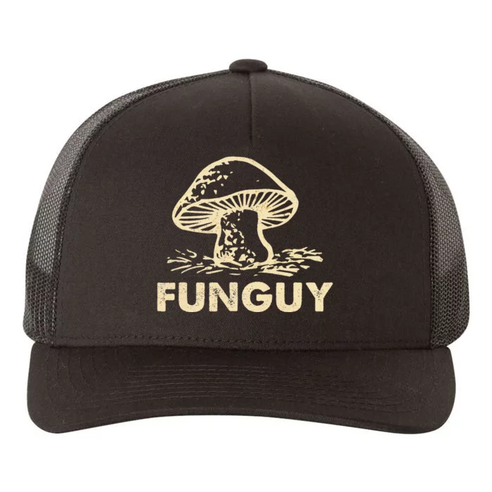 Funny Funguy Fungi Mushroom For Dad Yupoong Adult 5-Panel Trucker Hat