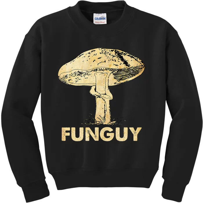 Funguy Funny Fungi Fungus Mushroom Kids Sweatshirt