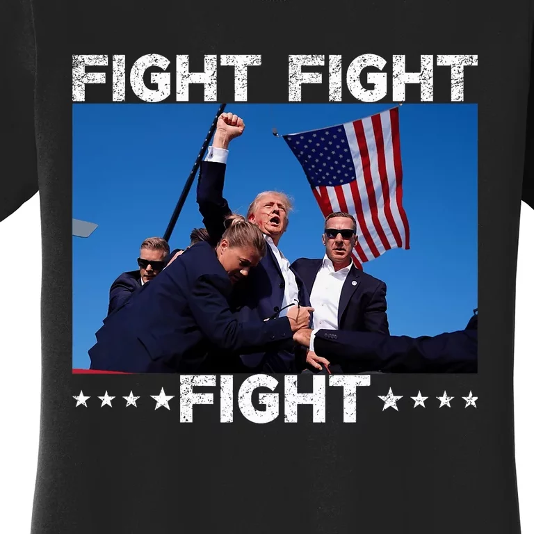 Fight Fight Fight Trump 2024 Vote Trump Women's T-Shirt