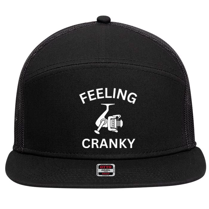 Funny Fishing Feeling Reel Cranky Fishing Fisher 7 Panel Mesh Trucker Snapback Hat