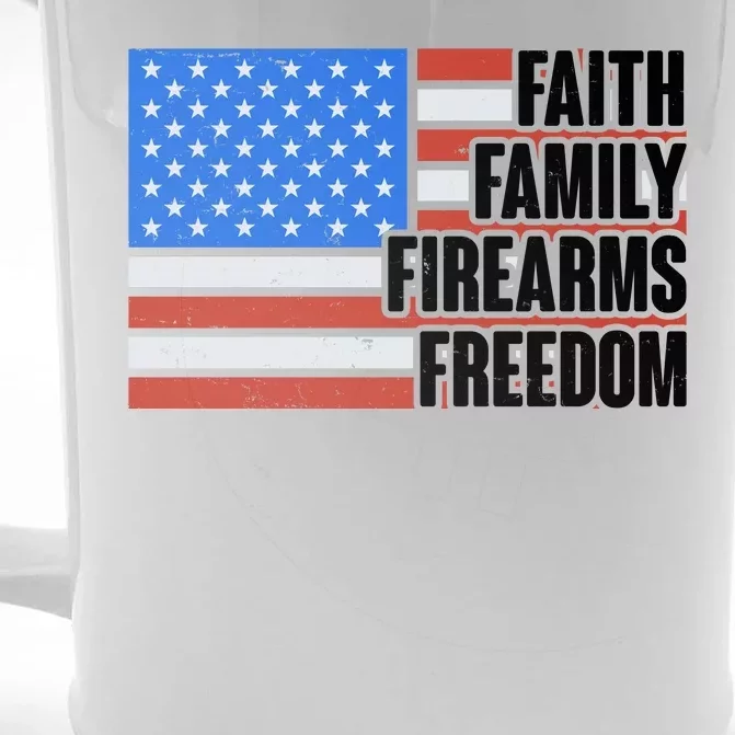 Faith Family Firearms Freedom Front & Back Beer Stein