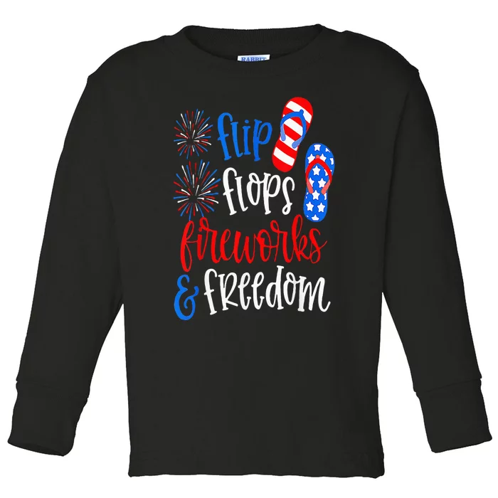 Flip Flops Fireworks And Freedom 4th Of July Us Flag Toddler Long Sleeve Shirt