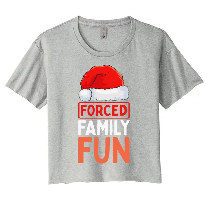 Forced Family Fun Winter Holidays Funny Anti Christmas Women's Crop Top Tee