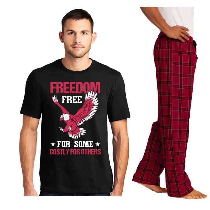 Freedom Free For Some Costly For Others Memorial Day Gift Pajama Set