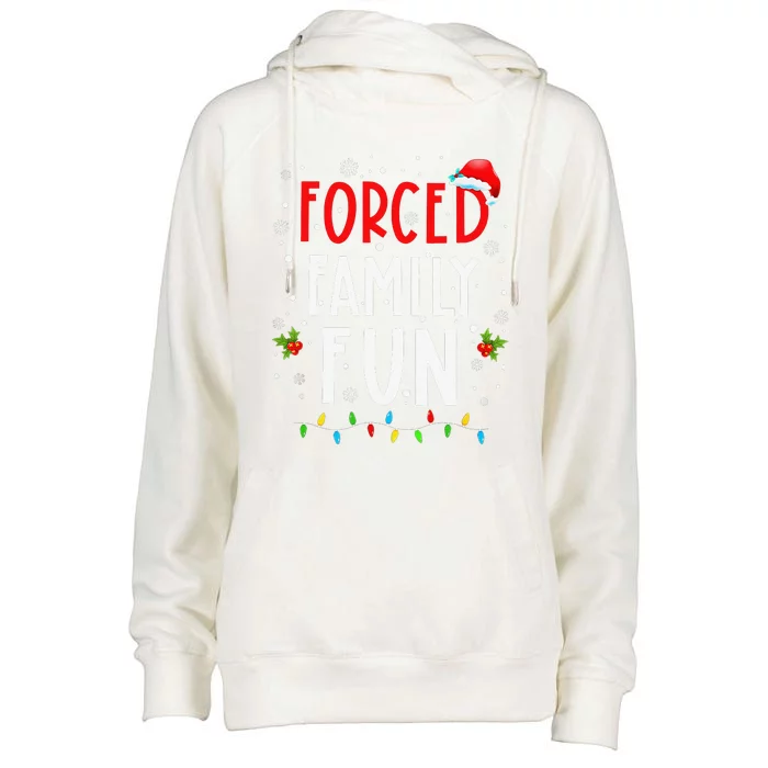 Forced Family Fun Winter Holidays Funny Christmas Womens Funnel Neck Pullover Hood