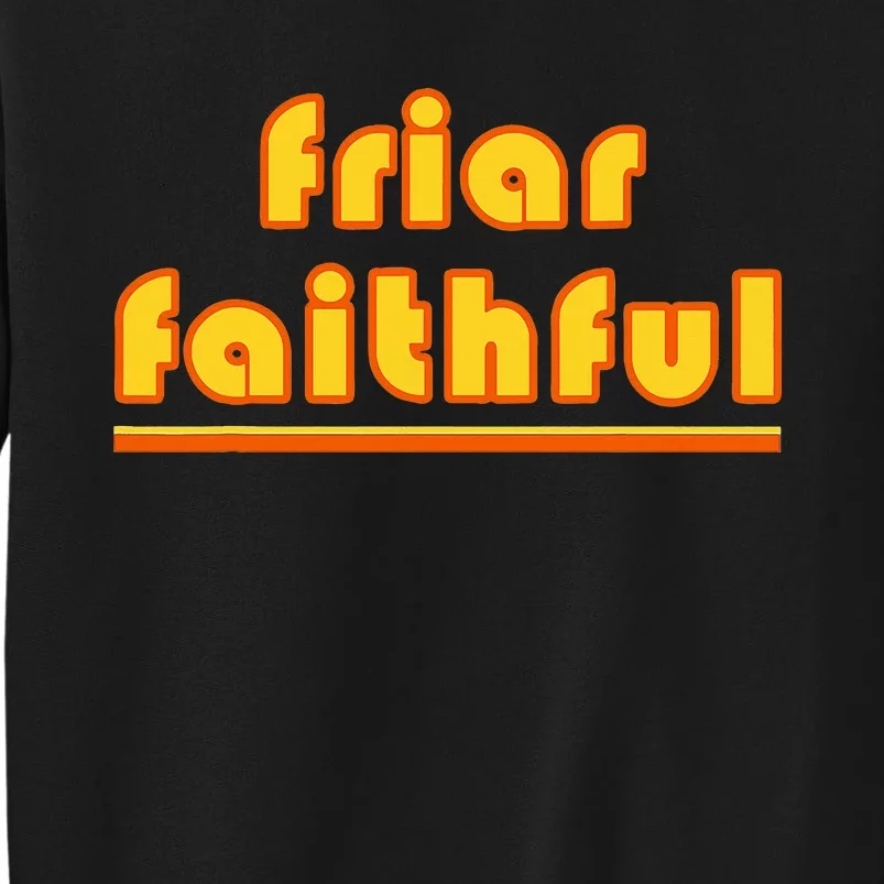 Friar Faithful Tall Sweatshirt