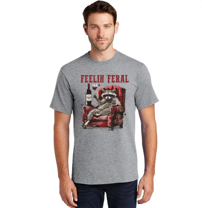 Feeling Feral Funny Raccoon Design Tall T-Shirt