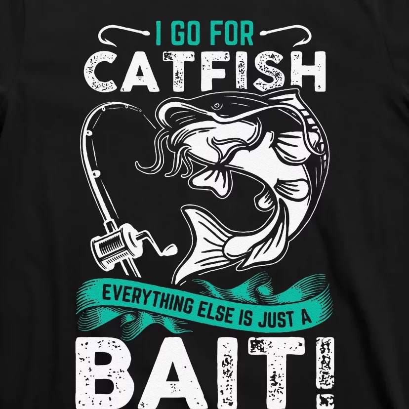 Fishing Funny Fishing Gift Catfish Fishing T-Shirt