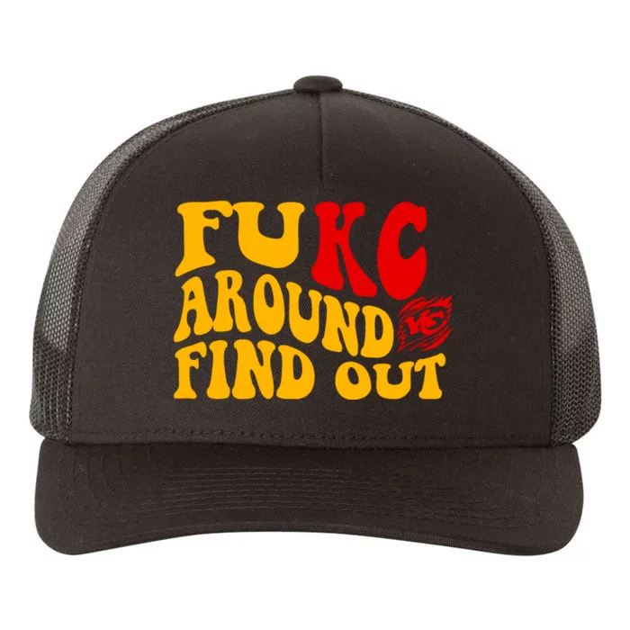 Funny Fuck FUKC Kansas City Around Find Out Yupoong Adult 5-Panel Trucker Hat