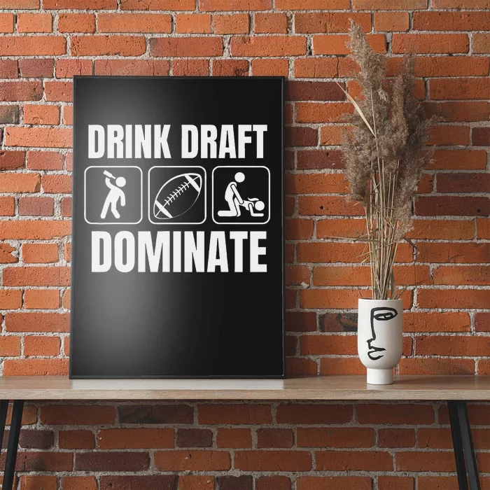 Funny Fantasy Football Drink Draft Dominate Poster