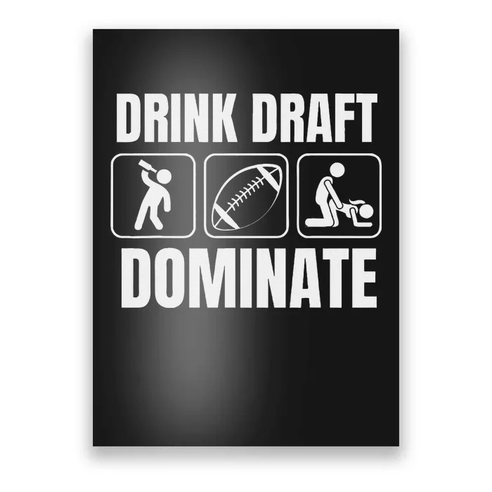 Funny Fantasy Football Drink Draft Dominate Poster