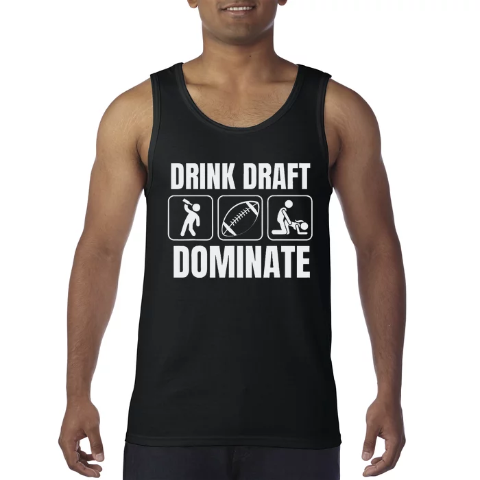 Funny Fantasy Football Drink Draft Dominate Tank Top