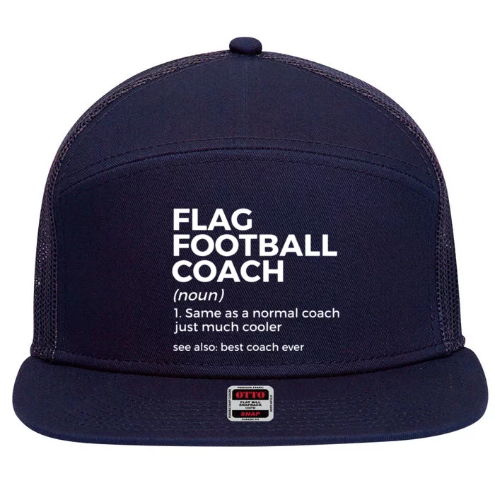 Funny Flag Football Coach Definition Best Coach Ever 7 Panel Mesh Trucker Snapback Hat