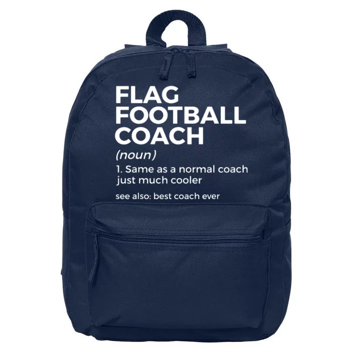 Funny Flag Football Coach Definition Best Coach Ever 16 in Basic Backpack