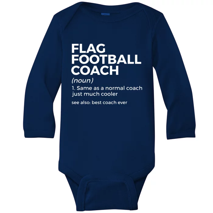 Funny Flag Football Coach Definition Best Coach Ever Baby Long Sleeve Bodysuit