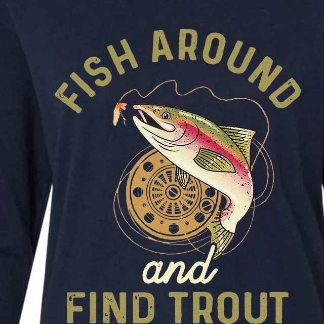 Funny Fishing Fish Around And Find Trout Womens Cotton Relaxed Long Sleeve T-Shirt