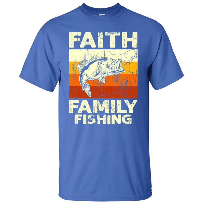 Faith Family Fishing Quotes Vintage Fishing Cool Gift Tall T-Shirt