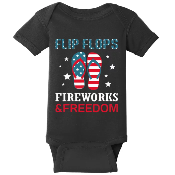 Flip Flops Fireworks And Freedom 4th Of July Baby Bodysuit