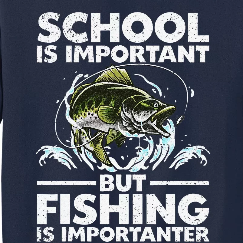 Funny Fishing Fish Saying Bass Fisherman Tall Sweatshirt