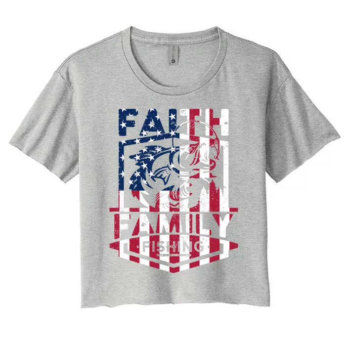 Faith Family Fishing Quotes American Flag Cool Gift Women's Crop Top Tee