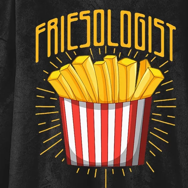 Friesologist French Fries French Fry Lover Hooded Wearable Blanket