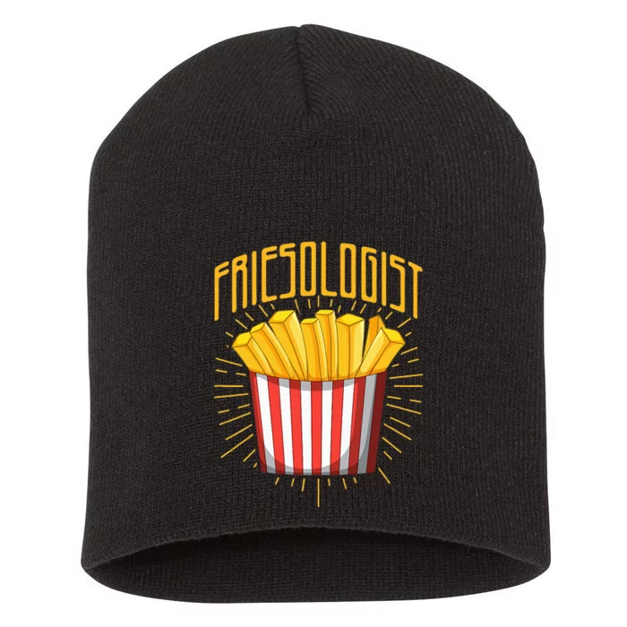 Friesologist French Fries French Fry Lover Short Acrylic Beanie