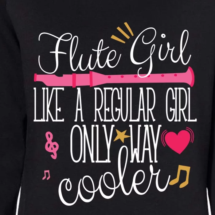 Flute Flutist Funny Player Music Orchestra Recital Gift Womens California Wash Sweatshirt