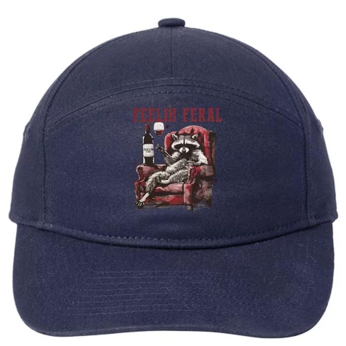 Feelin Feral Funny Sarcastic Snarky Funny Raccoon 7-Panel Snapback Hat