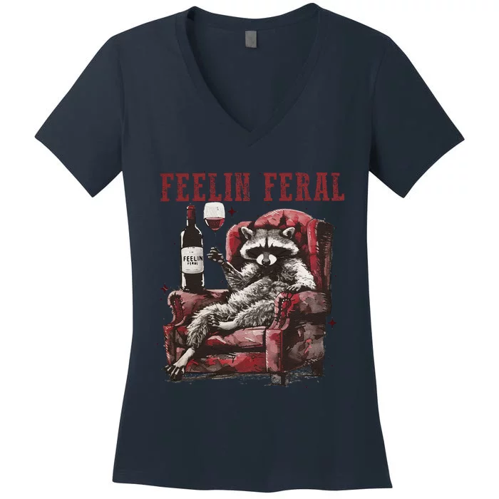 Feelin Feral Funny Sarcastic Snarky Funny Raccoon Women's V-Neck T-Shirt