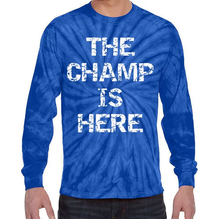 Funny Fantasy Football Championship Trophy The Champ Is Here Tie-Dye Long Sleeve Shirt