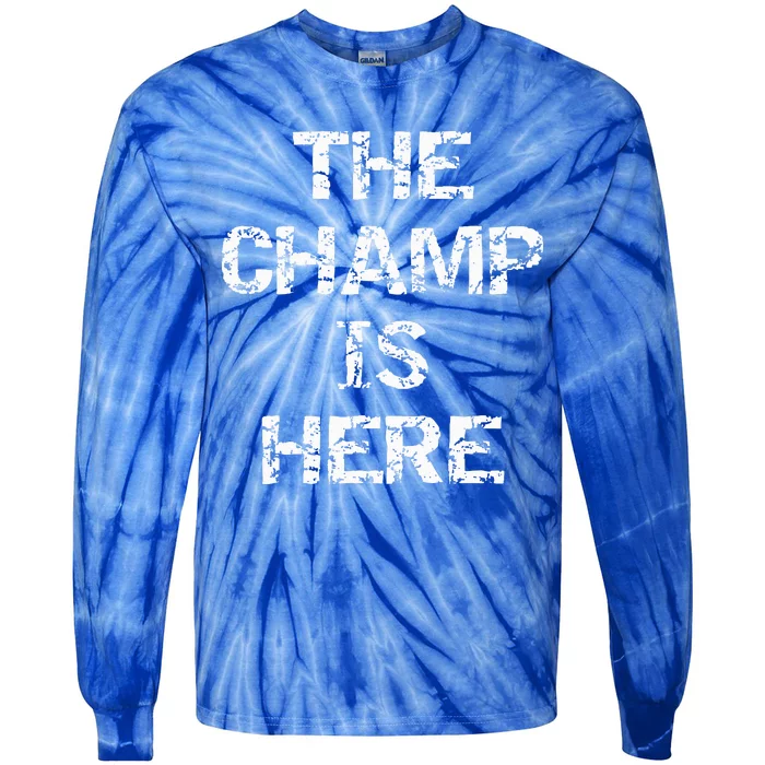 Funny Fantasy Football Championship Trophy The Champ Is Here Tie-Dye Long Sleeve Shirt