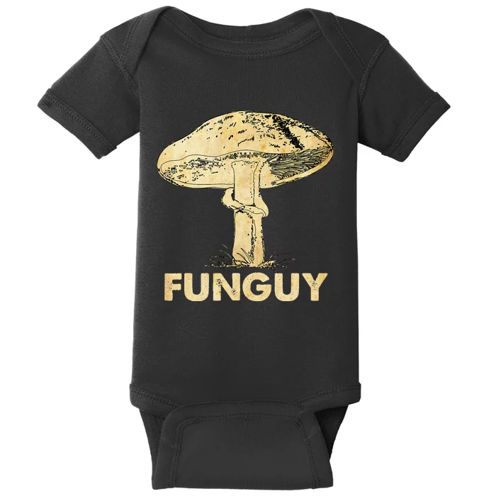 Funguy Funny Fungi Fungus Mushroom Funny Guy Vintage Baby Bodysuit