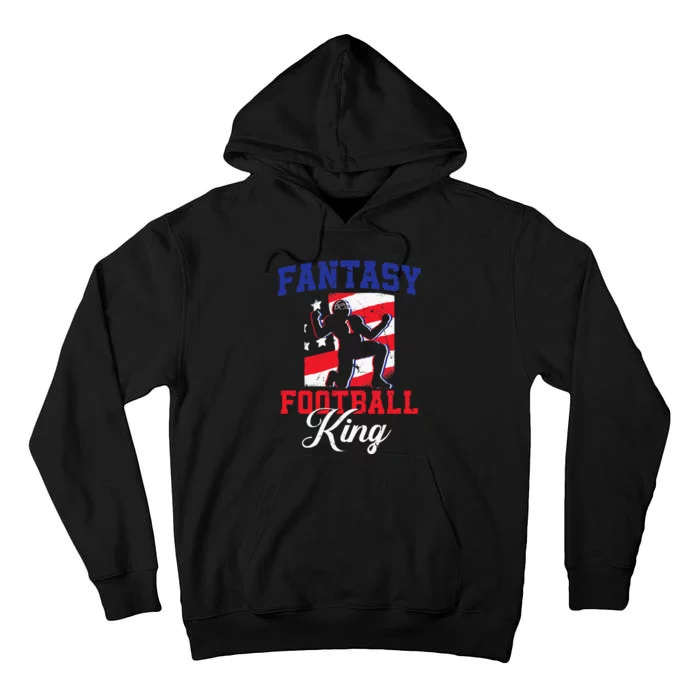 Football Funny Fantasy Football Draft Fantasy Football King Tall Hoodie