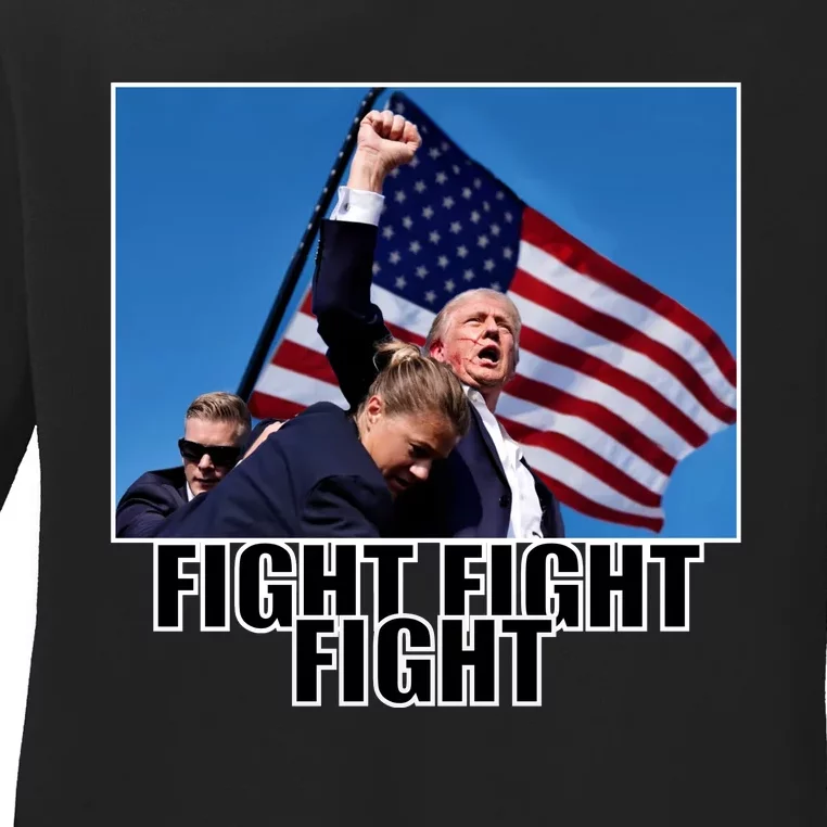 Fight Fight Fight For America Trump 2024 Assassination Attempt Ladies Long Sleeve Shirt