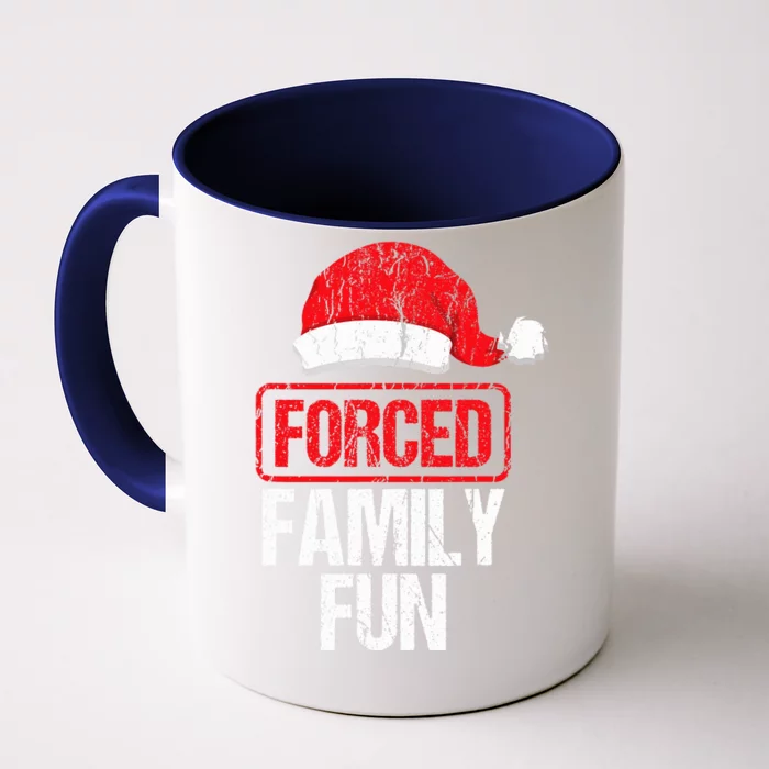 Forced Family Fun Winter Holidays Funny Christmas Gift Front & Back Coffee Mug