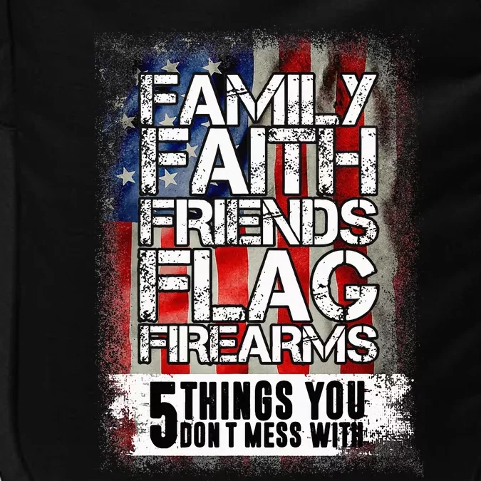 Family Faith Friends Flag Firearms Family Impact Tech Backpack