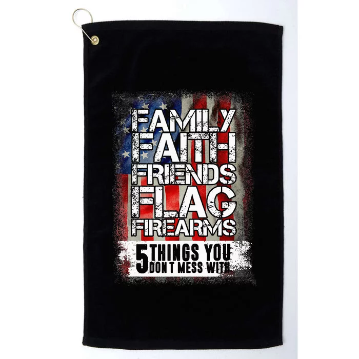 Family Faith Friends Flag Firearms Family Platinum Collection Golf Towel