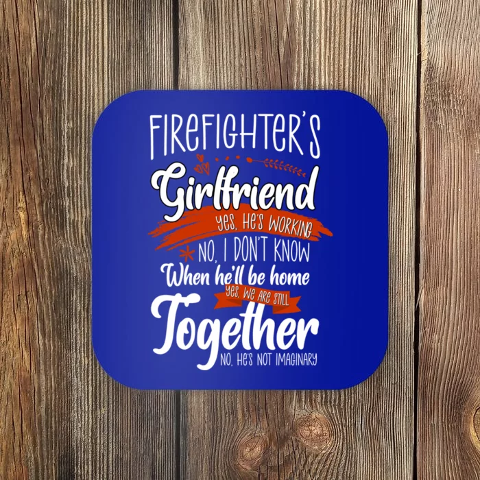 Firefighters Friend Funny Friend Of Firefighter Gift Coaster