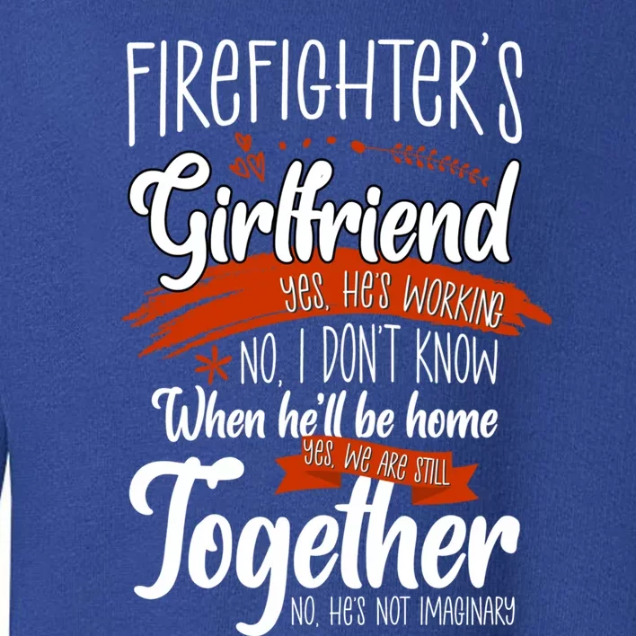 Firefighters Friend Funny Friend Of Firefighter Gift Toddler Sweatshirt