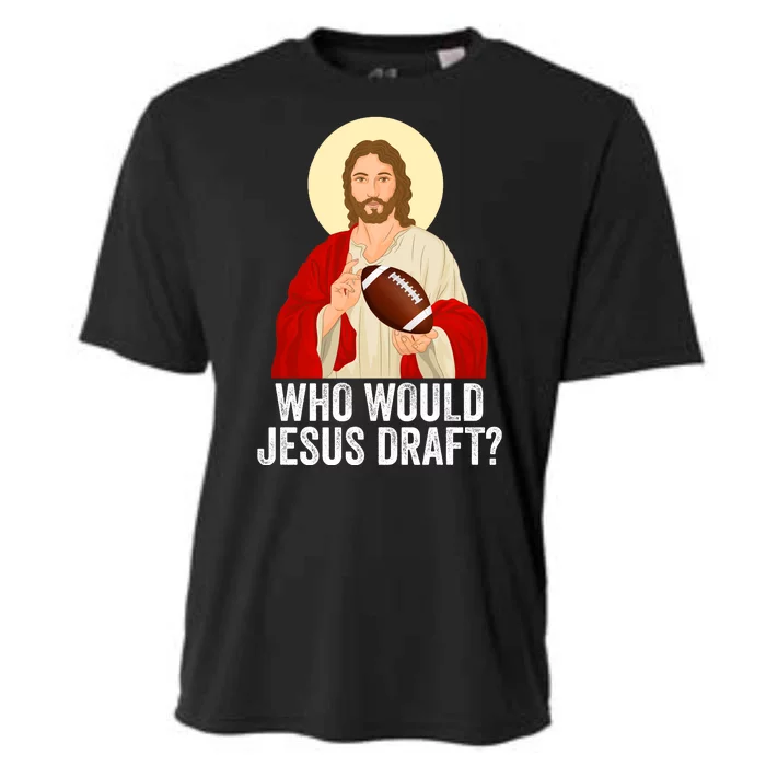 Funny Fantasy Football Who Would Jesus Draft Funny FFL Draft Funny Christians Cooling Performance Crew T-Shirt